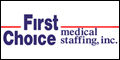 First Choice Medical Staffing