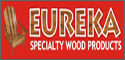 Eureka Specialty Wood Products